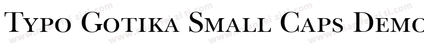 Typo Gotika Small Caps Demo字体转换